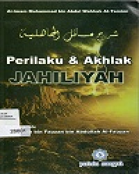 Perilaku & Akhlak Jahiliyah