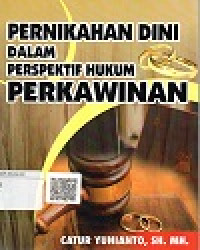 Pernikahan Dini Dalam Perspektif Hukum Perkawinan