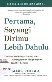 Pertama, Sayangi Dirimu Lebih Dahulu