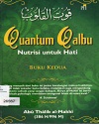 Quantum Qalbu 
Nutrisi Untuk Hati