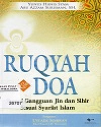 RUQYAH DOATerapi Gangguan Jin dan Sihir Sesuai Syariat Islam