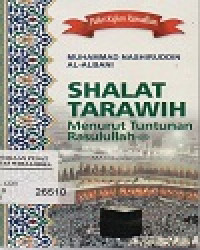 SHALAT TARAWIH Menurut Tuntunan Rasulullah