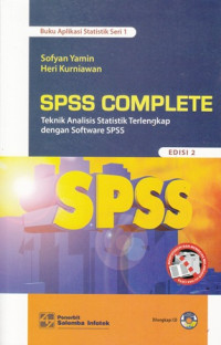 SPSS Complete: Teknik Analisis Statistik trelengkap Dengan Software SPSS