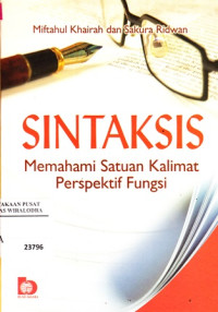 Sintaksis: Memahami satuan kalimat perspektif fungsi