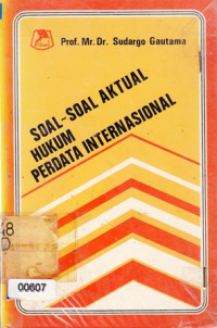 Soal-soal Aktual Hukum Perdata Internasional