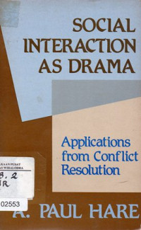 Social Interaction As Drama