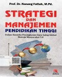 Strategi Dan Manajemen Pendidikan Tinggi