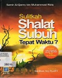 Sulitkah Shalat Subuh Tepat Waktu