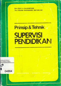 Prinsip dan tehnik supervisi pendidikan