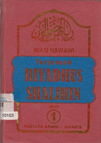 Terjemahan RIYADHUS SHALIHIN Jilid 1