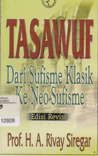 Tasawuf : Dari Sufisme Klasik Ke Neo-Sufisme