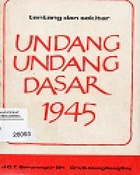 Tentang Dan Sekitar Undang-Undang Dasar 1945