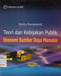 Teori dan Kebijakan Publik Ekonomi Sumber Daya Manusia