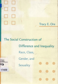 The Social Construction Of Difference And Inequality