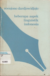 Beberapa Aspek Linguistik Indonesia