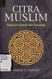 Citra Muslim Tinjauan Sejarah dan Sosiologi