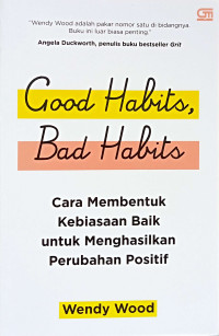 Good Habits, Bad Habits