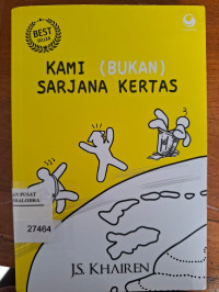 Image of Kami (Bukan) Sarjana Kertas