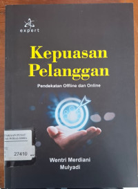 Kepuasan Pelanggan Pendekatan Offline dan Online