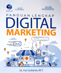 Panduan Lengkap Digital Marketing