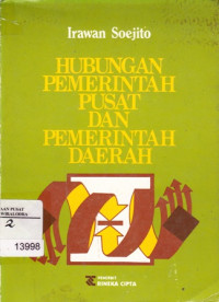 Hubungan Pemerintah Pusat dan Pemerintah Daerah