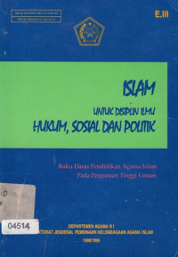 Islam untuk DIsiplin Ilmu Hukum, Sosial dan Politik