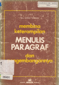 Membina Keterampilan Menulis Paragraf Dan Pengembangannya