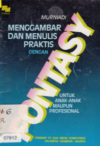 Menggambar Dan Menulis Praktis Dengan Fontasy Untuk Anak-anak Maupun Profesional