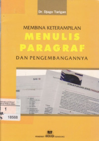 Membina Keterampilan Menulis Paragraf Dan Pengembangannya