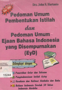 Pedoman Umum Pembentukan Istilah Dan Pedoman Umum Bahasa Indonesia Yang Disempurnakan