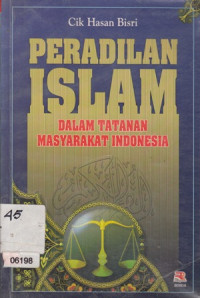 Peradilan Islam Dalam Tatanan Masyarakat Indonesia