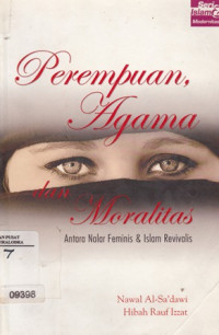 Perempuan Agama Moralitas Antara Nalar Feminis & Islam Revivalis