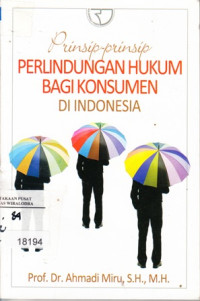 Prinsip-Prinsip Perlindungan Hukum Bagi Konsumen Di Indonesia