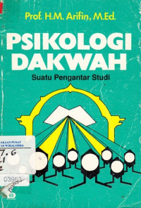 Psikologi Dakwah : Suatu pengantar studi