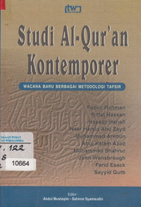 Studi Al-Qur'an Kontemporer Wacana Baru Berbagai Metodologi Tafsir