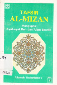 Tafsir Al-Mizan Mengupas Ayat - Ayat Ruh dan Alam Barzah