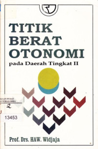 Titik Berat Otonomi: Pada Daerah Tingkat II